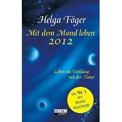 Mit dem Mond leben 2012: Mond-Taschenkalender: Leben im Einklang mit der Natur