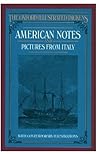 American Notes and Pictures from Italy: For General Circulation (Everyman's Library (Paper))