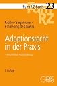 Adoptionsrecht in der Praxis: Einschließlich Auslandsbezug