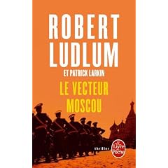 Le livre de poche : Le Vecteur Moscou, R�seau Bouclier