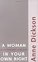 A Woman in Your Own Right: Assertiveness and You