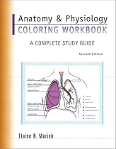 Anatomy & Physiology Coloring Workbook: A Complete Study Guide