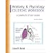 Anatomy and Physiology: Workbook: A Complete Study Guide
