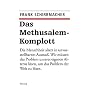 Das Methusalem-Komplott von Frank Schirrmacher