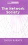 The Network Society (PKC - Polity Key Concepts series)