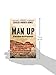 Man Up: Reimagining Modern Manhood