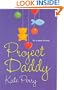 Project Daddy (Zebra Debut)