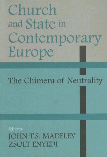 Buy Church and State in Contemporary Europe: The Chimera of Neutrality online at Discounted New and Used prices. Delivered to your door with Off-The-Bookshelf.