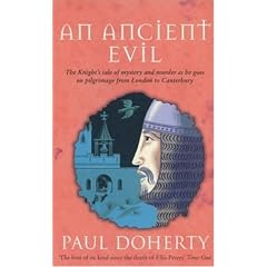 An Ancient Evil: The Knight's Tale of Mystery and Murder as He Goes on Pilgrimage from London to Canterbury (Canterbury Tales Mysteries 1)