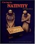 Carving the Nativity With Helen Gibson