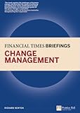 Financial times briefing on change management