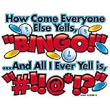 Yells Bingo Adult T-Shirt