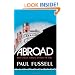 Abroad: British Literary Traveling between the Wars