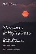 Strangers in High Places: The Story of the Great Smoky Mountains