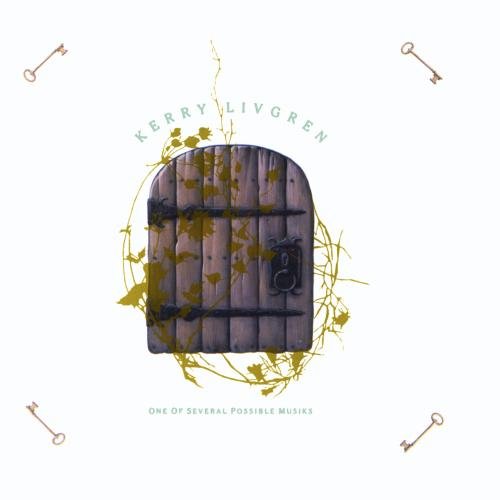 Kerry Livgren: One of Several Possible Musiks