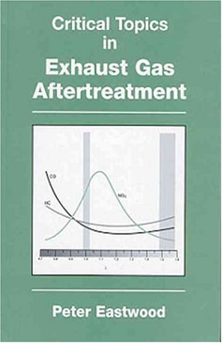 Critical Topics in Exhaust Gas Aftertreatment (Mechanical Engineering Research Studies Engineering Design Series) under Emissions Control in The Books Store