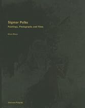 Sigmar Polke: Paintings, Photographs, and Films
