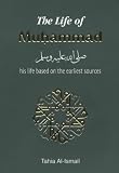 Review Ta-Ha Publishers  / The Life of Muhammad (Hadith & Seerah)