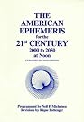 American Ephemeris: 21st...
