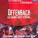 Offenbach - Les grands chefs-d'oeuvre