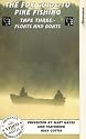 The Fox Guide To Pike Fishing - Tape 3 - Floats And Boats [VHS]