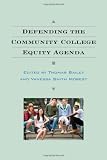 Defending the Community College Equity Agenda