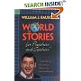 A World of Stories for Preachers and Teachers: And All Who Love Stories That Move and Challenge