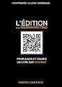 &Eacute;dition et Webmarketing: Propulser et vendre un livre sur Internet