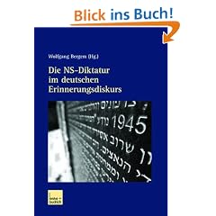 Die NS-Diktatur im�deutschen Erinnerungsdiskurs