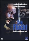 Die Flucht - Armin Mueller-Stahl