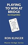 Playing to win at bridge : practical problems for the improving player
