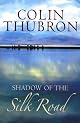 Shadow of the Silk Road
