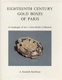 Eighteenth century gold boxes of Paris : a catalogue of the Ortiz-Patiño Collection