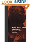 Writings on Black Women of the Diaspora: History, Language, and Identity (Crosscurrents in African American History)