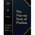 The Pop-Up Book of Phobias
