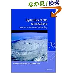 【クリックでお店のこの商品のページへ】Dynamics of the Atmosphere: A Course in Theoretical Meteorology