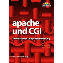 Apache und CGI . Administration und Programmierung