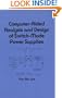 Computer-aided Analysis and Design of Switch-mode Power Supplies (Electrical and Computer Engineering)