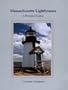 Massachusetts Lighthouses: A Pictorial Guide