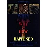 when where why and how it happened