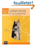 30 v�tements et accessoires pour les petites filles