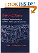 Beyond Party: Cultures of Antipartisanship in Northern Politics before the Civil War (Reconfiguring American Political History)