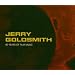 40 Years Of Film Music (Jerry Goldsmith)