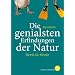Die genialsten Erfindungen der Natur: Bionik f�r Kinder