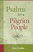 Psalms for a Pilgrim People