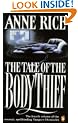 The Tale of the Body Thief (Vampire Chronicles 4)