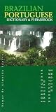 Brazilian Portuguese Dictionary and Phrasebook (Hippocrene Dictionary & Phrasebooks) (Hippocrene Dictionary & Phrasebooks)