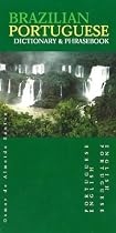 Brazilian Portuguese Dictionary and Phrasebook (Hippocrene Dictionary & Phrasebooks)