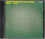 Revue Ralph Towner with Glen Moore  / Trios/Solos