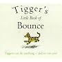 Tigger's Little Book of Bounce (The wisdom of Pooh)